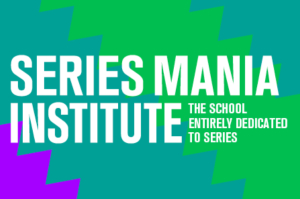 Series Mania Institute programok