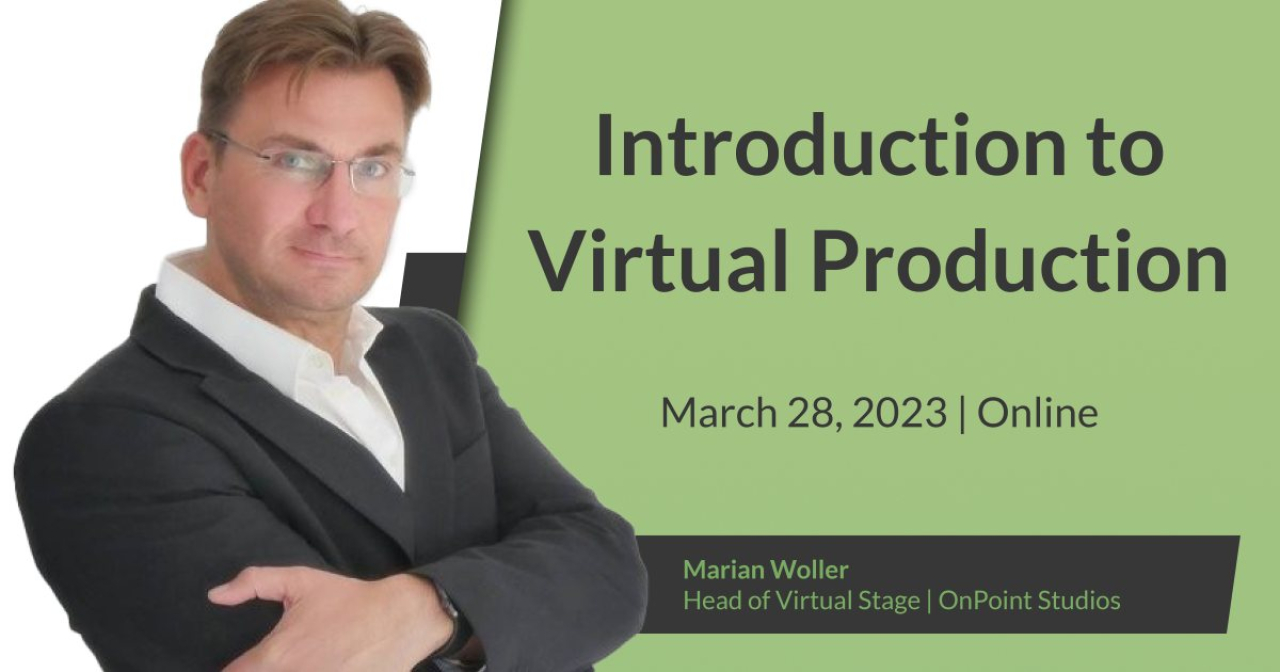 Erich Pommer Institut: Introduction to Virtual Production